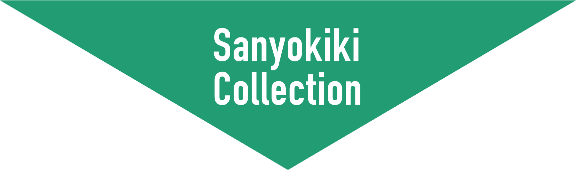 Sanyokiki Collection